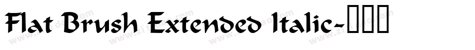 Flat Brush Extended Italic字体转换
